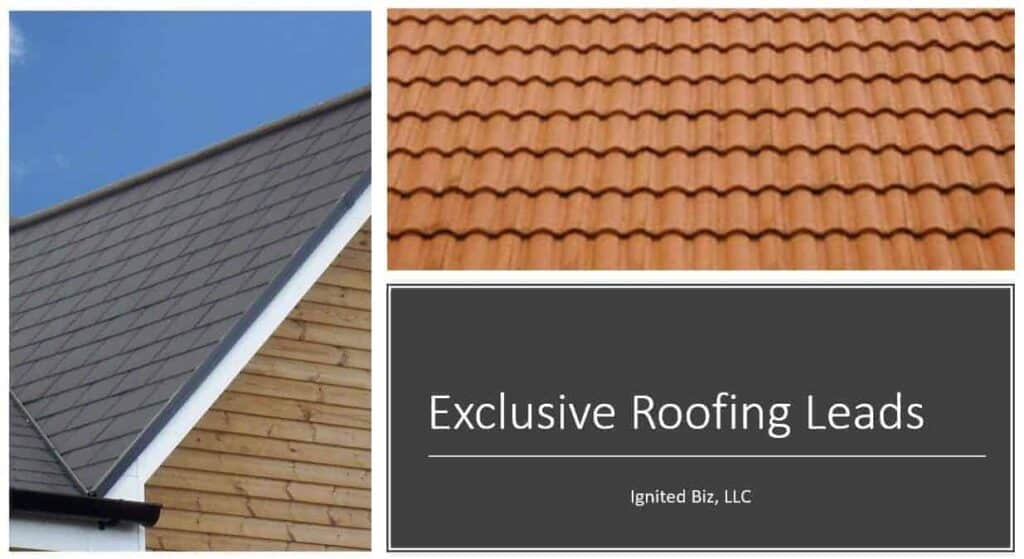 Roofing Leads Exclusive Contractor Marketing Ignited Biz, LLC