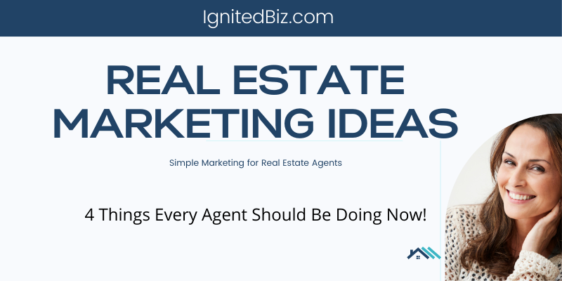 Marketing for Real Estate Agent